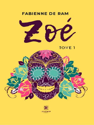 cover image of Zoé, Tome 1